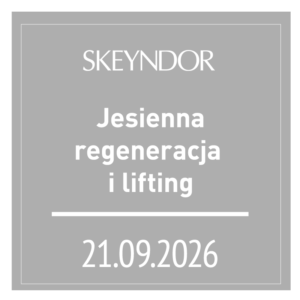 21.09. Akademia Skeyndor - Jesienna regeneracja i  lifting